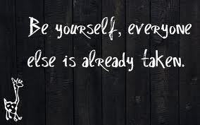 Be yourself