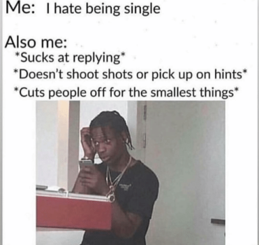 Maybe This is Why You’re Single Maybe This is Why You’re Single